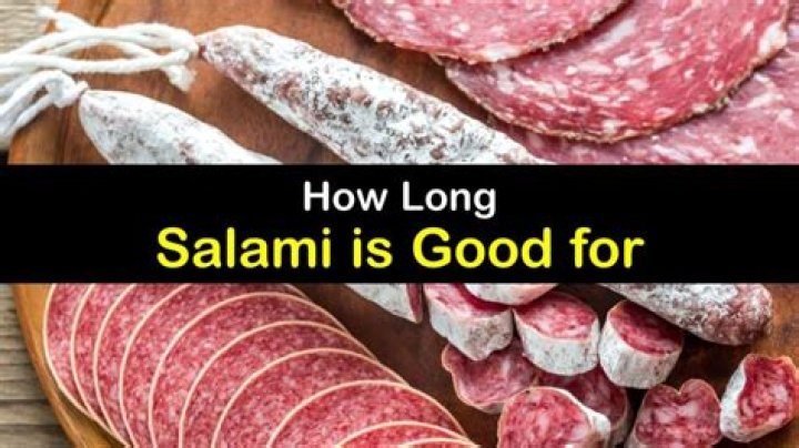 how long is hard salami good for? here is the answer
